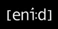 [eni:d]